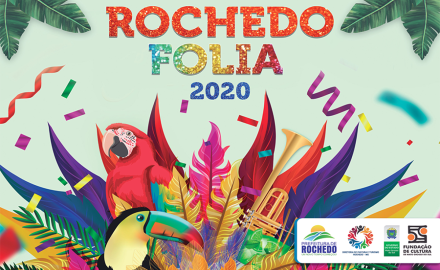 CARNAVAL Rochedo Folia 2020